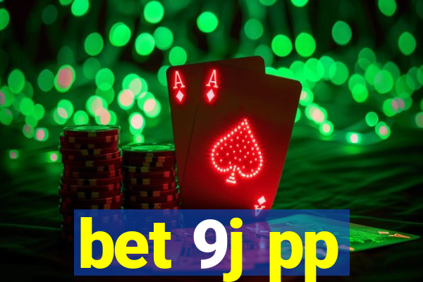 bet 9j pp